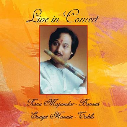 Majumdar, Ronu / Hossain, Enayet - Live In Concert: Ronu Majumdar (CD)