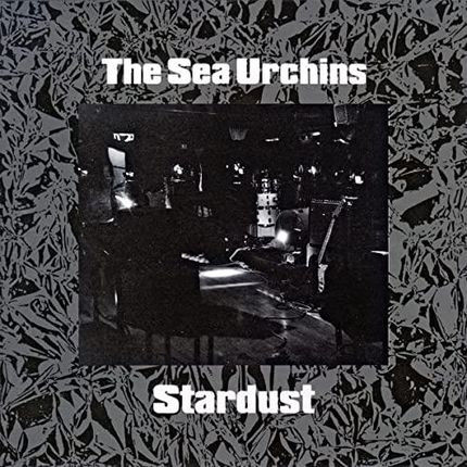The Sea Urchins - Stardust (Winyl)
