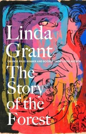 The Story of the Forest Linda Grant