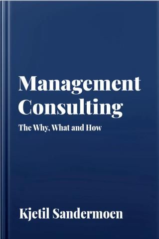 Management Consulting. The Why, What and How - Literatura obcojęzyczna ...