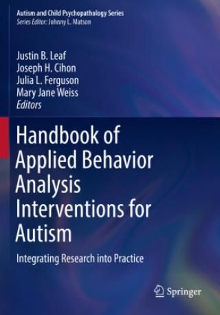 Handbook Of Applied Behavior Analysis Interventions For Autism ...