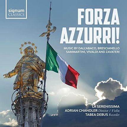 Forza Azzurri!: Music By Dall'Abaco, Brescianello, Sammartini, Vivaldi... (CD)