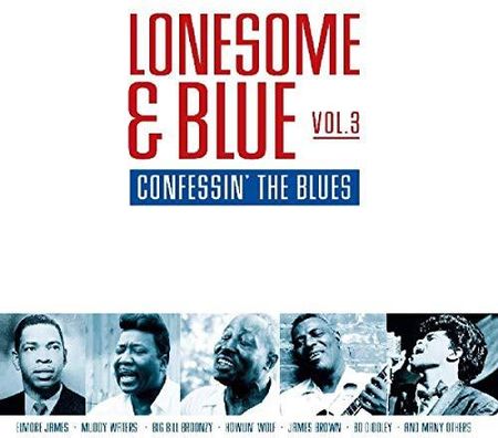 Lonesome & Blue Vol.3-Confessin' the Blues [CD]