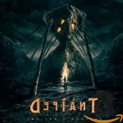 Defiant: Time Isn'T Healing [CD]