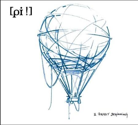 Pi !: A Perfect Beginning [CD]