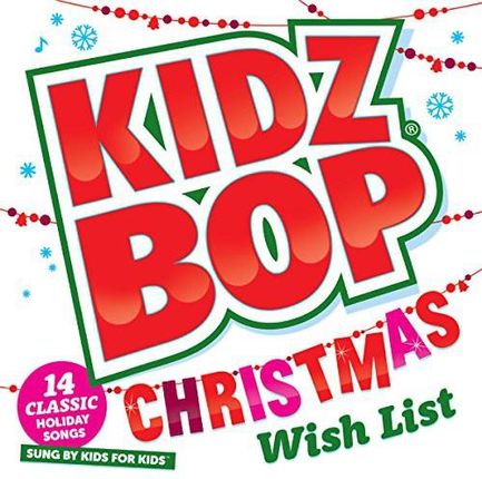 Kidz Bop Kids: Kidz Bop Christmas Wish List [CD]
