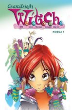 Zdjęcie Czarodziejki W.I.T.C.H. Księga 1 - Wrocław