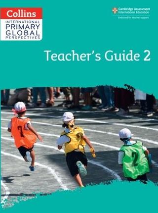 Cambridge Primary Global Perspectives Teacher's Guide: Stage 2 Aitken-Burt, Laura; Selth, Robert; Peal, Robert
