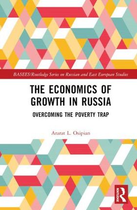 Economics of Growth in Russia
