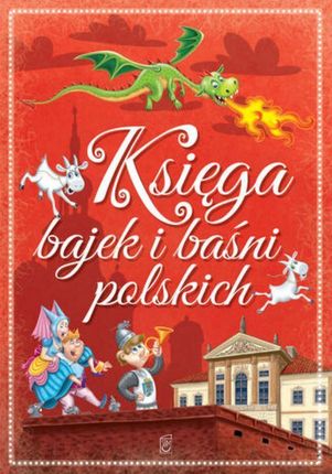 Księga bajek i baśni polskich pdf Marta Berowska (E-book)