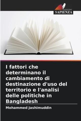 I Fattori Che Determinano Il Cambiamento Di Destinazione D Uso Del Territorio E L Analisi Delle