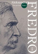 Zdjęcie Trzy po trzy. Fredro. Tom 4 - Międzyrzecz