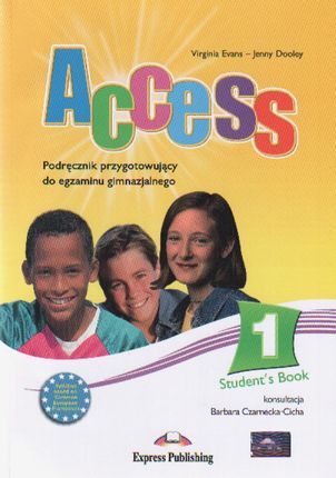 Access 1 podręcznik przygotowujący do egzaminu gimnazjalnego z płytą CD