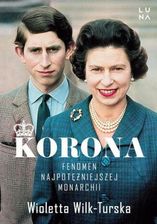 Zdjęcie Korona. Fenomen najpotężniejszej monarchii (E-book) - Mosina