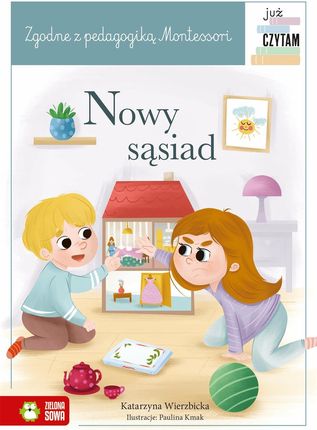 Już czytam Montessori. Nowy sąsiad - Katarzyna Wierzbicka