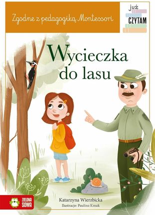 Już czytam Montessori. Wycieczka do lasu - Katarzyna Wierzbicka
