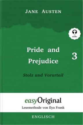 Pride and Prejudice / Stolz und Vorurteil - Teil 3 Softcover (Buch + MP3 Audio-CD) - Lesemethode von Ilya Frank - Zweisprachige Ausgabe Englisch-Deuts