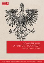 Zdjęcie Dominikanin na Syberii. Faustyn Ciecierski OP (1832) o polskich zesłańcach na Syberię i ich życiu za czasów panowania cara Pawła I pdf Zbiorowa Praca - Drobin