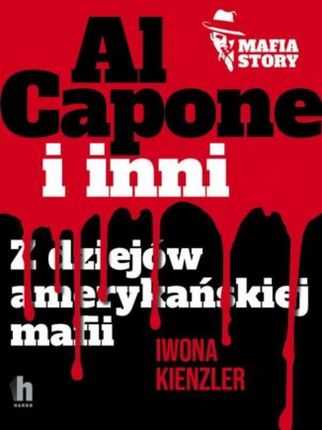 Al Capone i mafia amerykańska (E-book)