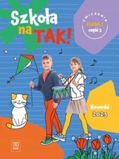 Zdjęcie Szkoła na TAK! Karty ćwiczeń. Edukacja wczesnoszkolna. Klasa 1. Cześć 3 - Luboń