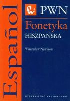 Zdjęcie Fonetyka hiszpańska. Nowikow, Wiaczesław. Opr. miękka - Międzyrzec Podlaski