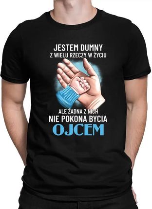Jestem dumny z wielu rzeczy w życiu - ojciec - męska koszulka na prezent dla taty