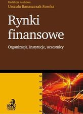 Rynki Finansowe Organizacja, Instytucje, Uczestnicy - Urszula ...