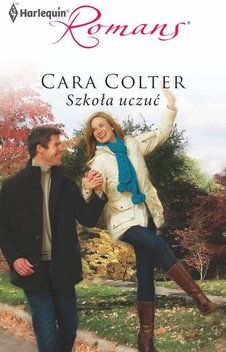Szkoła uczuć - Cara Colter (E-book)