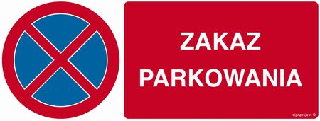 Libres Polska Sp Sa057 Zakaz Parkowania (36x14 Cm, Po Płyta 1Mm Osblaskowa)