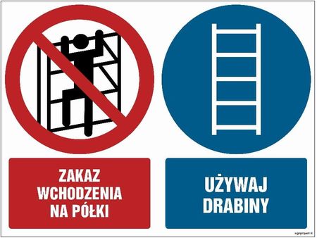 Libres Polska Sp Gm028 Zakaz Wchodzenia Na Półki Używaj Drabiny (100x75 Cm, Kn Folia Podłogowa)