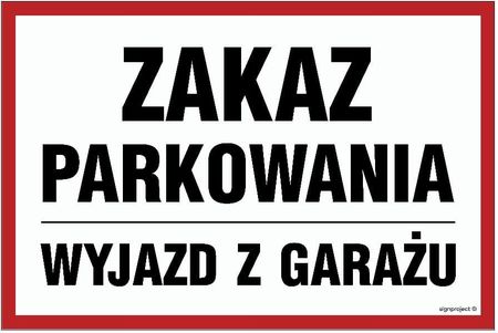 Libres Polska Sp Sa022 Zakaz Parkowania (30x20 Cm, Po Płyta 1Mm Osblaskowa)