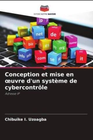 Conception Et Mise En ?uvre D'un Syst?me De Cybercontrôle - Literatura ...