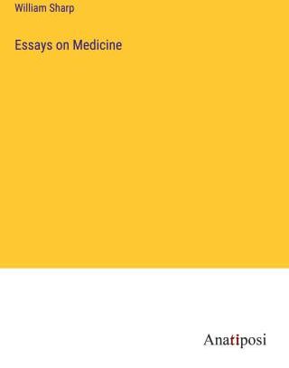 essays on medicine