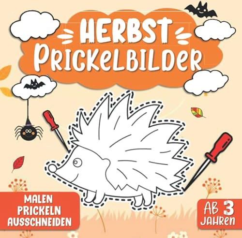 Herbst Prickelbilder Ab Jahren Malen Prickeln Ausschneiden Malbuch Basteln Prickeln