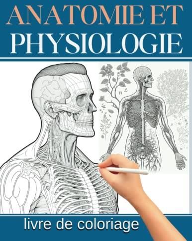 Anatomie Et Physiologie Livre De Coloriage Anatomie Und Physiologie Leicht Gemacht Mit Ausmalen