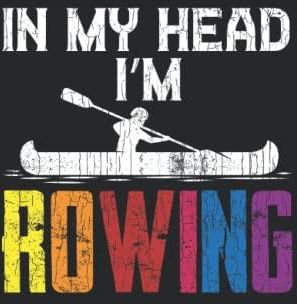 Ruderer Lustig In Meinem Kopf Rudere Ich Grafik Kalender 2022: Ruderer 