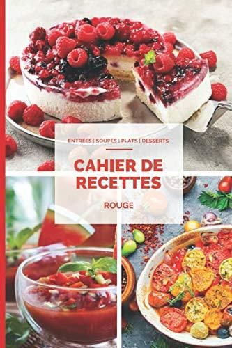 Cahier De Recette Rouge Carnet De La Collection Mes Recettes Color Es