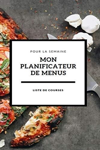 Planificateur De Repas Hebdomadaire - Blocco 52 Fogli Per Menu Settimanale E Lista Della Spesa