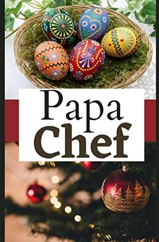 Papa Chef: livret de recettes culinaires à remplir (spécial repas de