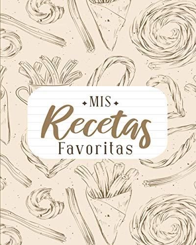 Mis Recetas Favoritas Libro De Cocina Para Escribir Recetas