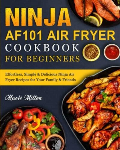 The Official Ninja Air Fryer Cookbook for Beginners