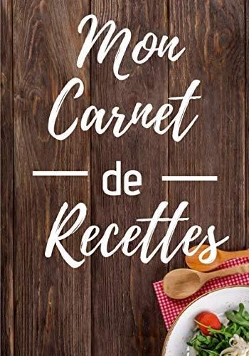 Mon Carnet de Recettes Livre de recettes à remplir Literatura obcojęzyczna Ceny i opinie