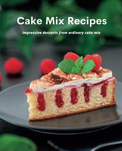 cake-mix-recipes-impressive-desserts-from-ordinary-cake-mix