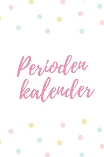 Periodenkalender: Kalender zur Dokumentation der Menstruation 