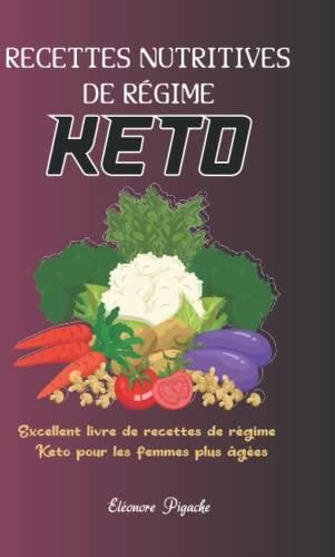 Recettes Nutritives De R Gime Keto Excellent Livre De Recettes De R Gime Keto Pour Les Femmes