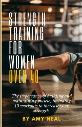 strength-training-for-women-over-40-the-importance-of-building-and