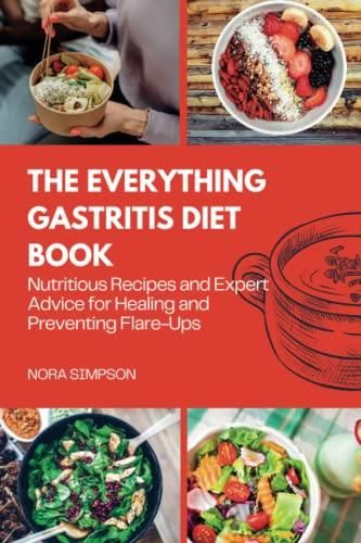 the-everything-gastritis-diet-book-nutritious-recipes-and-expert