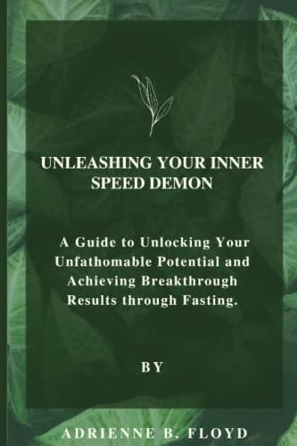 UNLEASHING YOUR INNER SPEED DEMON A Guide to Unlocking Your 