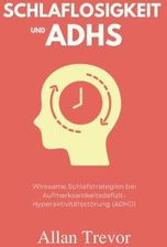 Schlaflosigkeit Und ADHS: Wirksame Schlafstrategien Bei ...