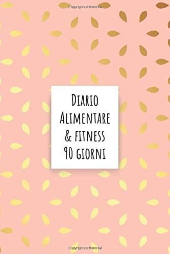 Diario Alimentare 90 Giorni - Per Tracciare Pasti, Allenamento E Umore, Agenda Motivazionale - Foto 13